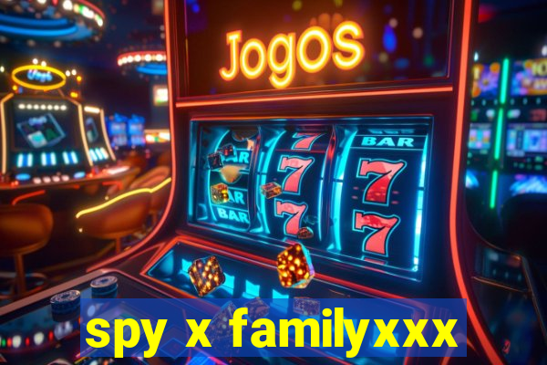 spy x familyxxx